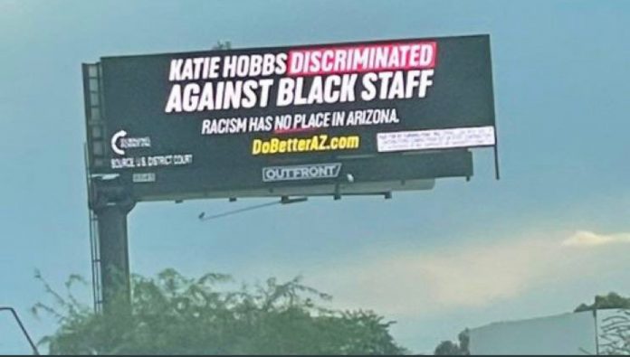 “katie-hobbs-discriminated-against-black-staff”-billboards-turn-up-in-arizona–-expose-top-democrat’s-shameful-record-of-racism