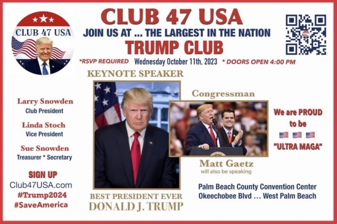 enjoy-live:-president-trump-and-rep.-matt-gaetz-deliver-remarks-at-club-47-in-west-palm-beach,-fl–-trump-to-speak-at-7-pm-et