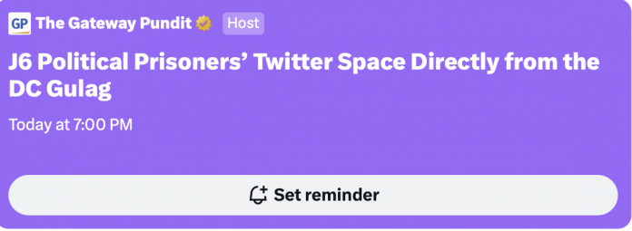 tune-in-tonight-at-7-pm-et!-the-gateway-pundit-will-host-a-twitter-space-featuring-j6-political-prisoners-directly-from-the-dc-gulag-including:-jon-mellis,-reed-christensen,-matthew-krol,-james-grant,-brandon-fellows-and-greg-yetman