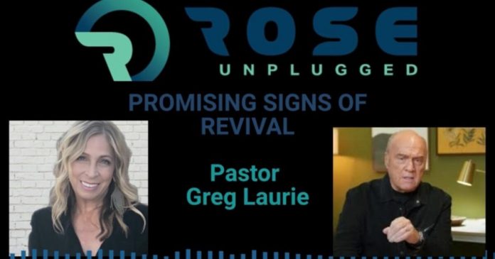 pastor-greg-laurie-joins-rose-unplugged:-promising-signs-of-revival-(audio)