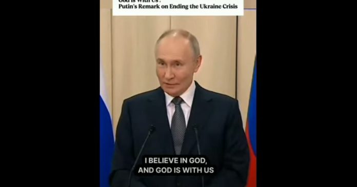 vladimir-putin-on-ending-the-ukraine-war:-“i-believe-in-god.-and-god-is-with-us”-(video)